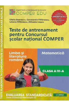 Teste de antrenament - Clasa 4 - Concursul Comper - Ofelia Boerescu, Constantin Filfanescu, Iuliana Filfanescu, Mihaela Ivascu