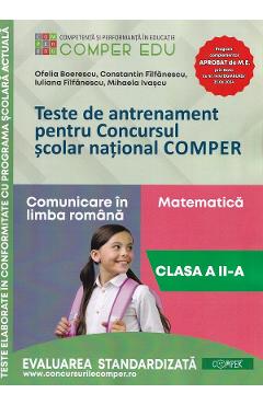 Teste de antrenament - Clasa 2 - Concursul Comper - Ofelia Boerescu, Constantin Filfanescu, Iuliana Filfanescu, Mihaela Ivascu