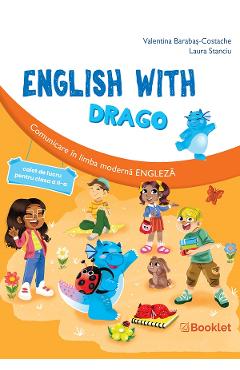 English with Drago - Clasa 2 - Caiet de lucru - Valentina Barabas-Costache, Laura Stanciu