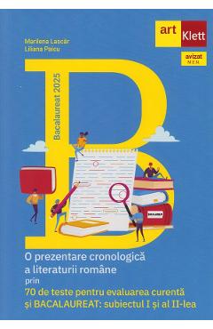 Bacalaureat 2025. 70 de teste pentru evaluarea curenta si BAC - Marilena Lascar, Liliana Paicu