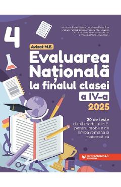 Evaluarea Nationala 2025 - Clasa 4 - Mirabela-Elena Baleanu, Andreea-Elena Ene, Adrian-Petrica Grigore, Roxana Mammadov