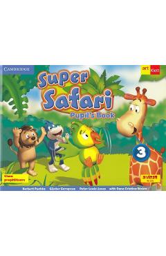 Super safari 3. Pupil's Book. Limba engleza - Clasa pregatitoare - Herbert Puchta, Gunter Gerngross, Peter Lewis-Jones, Oana-Cristina Stoica