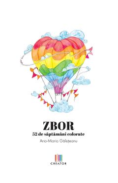 ZBOR. 52 de saptamani colorate - Ana-Maria Galeteanu