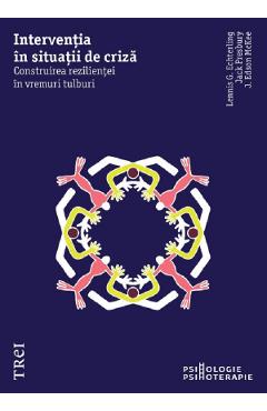 Interventia in situatii de criza - Lennis G. Echterling, Jack Presbury, J. Edson McKee