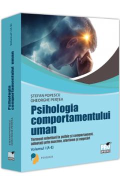 Psihologia comportamentului uman Vol.1 - Stefan Popescu, Gheorghe Pertea