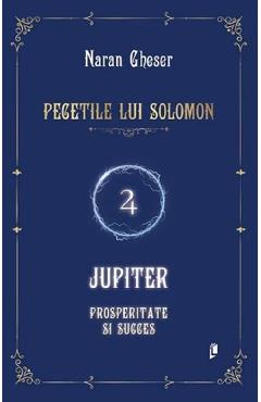 Pecetile lui Solomon. Jupiter, prosperitate si succes - Naran Gheser