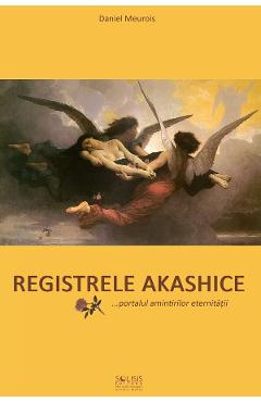 Registrele Akashice - Daniel Meurois