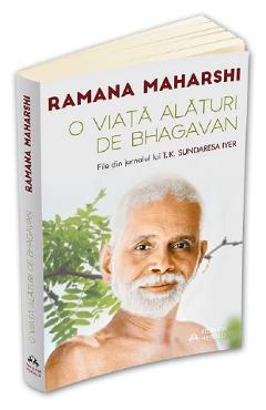 O viata alaturi de Bhagavan - Ramana Maharshi