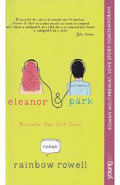 Eleanor si Park - Rainbow Rowell