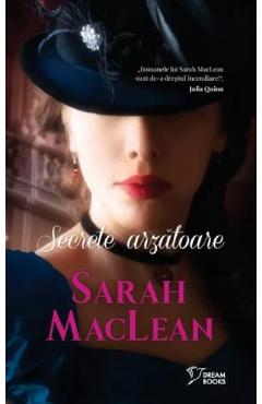 Secrete arzatoare - Sarah MacLean