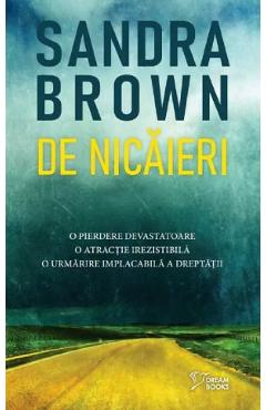 De nicaieri - Sandra Brown
