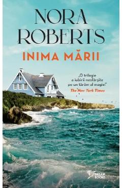 Inima marii - Nora Roberts