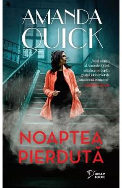 Noaptea pierduta - Amanda Quick