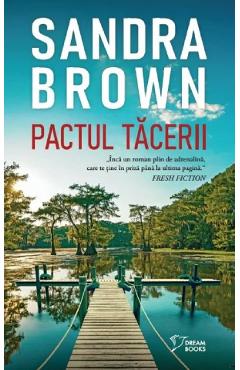 Pactul tacerii - Sandra Brown