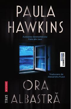 Ora albastra - Paula Hawkins