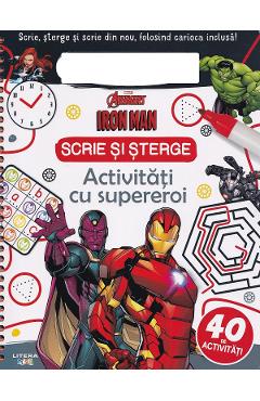 Iron Man. Activitati cu supereroi. Scrie si sterge