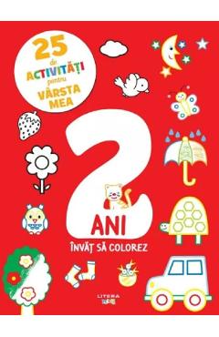 25 de activitati pentru varsta mea: 2 ani. Invat sa colorez