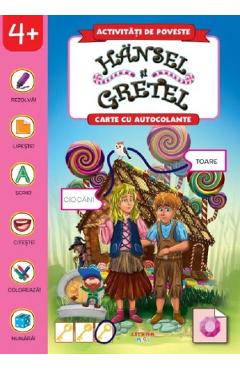 Hansel si Gretel. Carte cu autocolante