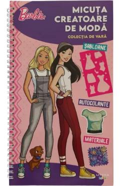 Barbie. Micuta creatoare de moda. Colectia de vara