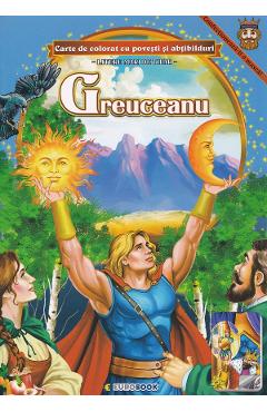 Greuceanu. Carte de colorat cu povesti si abtibilduri