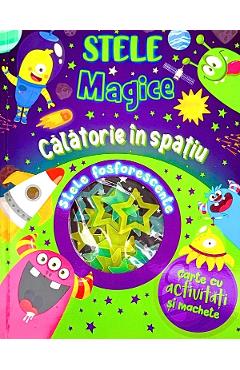 Calatorie in spatiu. Stele magice