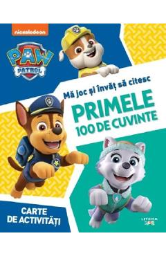 Patrula catelusilor. Primele 100 de cuvinte