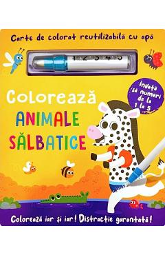Carte de colorat cu apa. Reutilizabila: Coloreaza animale salbatice