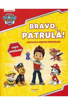 Patrula catelusilor. Bravo, patrula! Carte cu autocolante