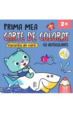 Vacanta de vara. Prima mea carte de colorat cu autocolante