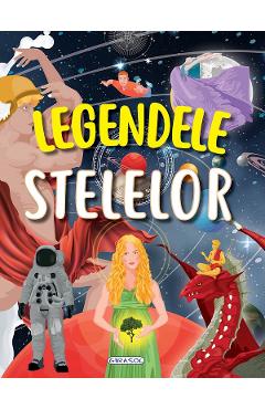 Legendele stelelor - Jose Moran, Marta Anais