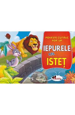 Iepurele cel istet. Poveste cu talc. Pop-up
