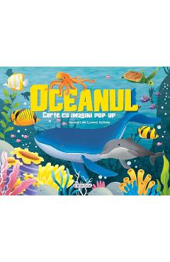 Oceanul. Carte cu imagini pop-up