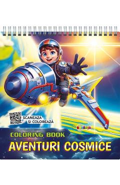 Coloring Book: Aventuri cosmice. Scaneaza si coloreaza