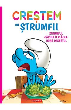 Crestem cu strumfii. Strumful caruia ii placea doar desertul - Thierry Culliford, Falzar