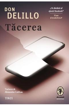 Tacerea - Don DeLillo