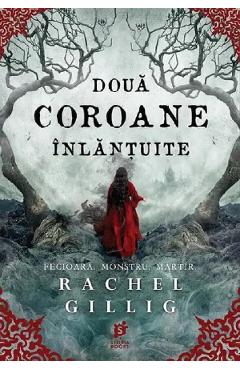 Doua coroane inlantuite. Seria Regele Pastor Vol.2 - Rachel Gillig