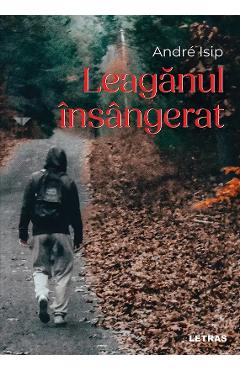 Leaganul insangerat - Andre Isip