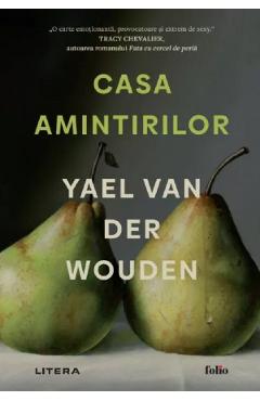 Casa amintirilor - Yael van der Wouden