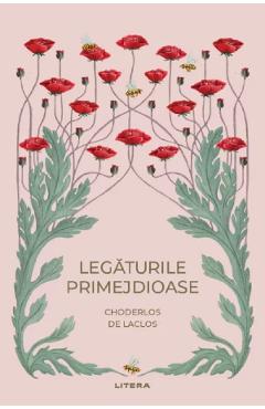 Legaturile primejdioase - Choderlos de Laclos