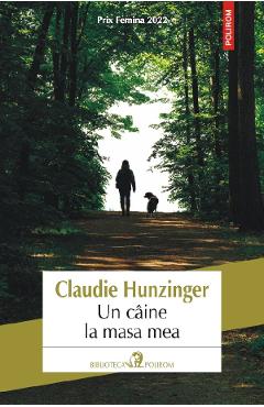 Un caine la masa mea - Claudie Hunzinger