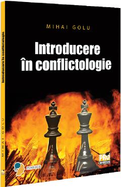 Introducere in conflictologie - Mihai Golu