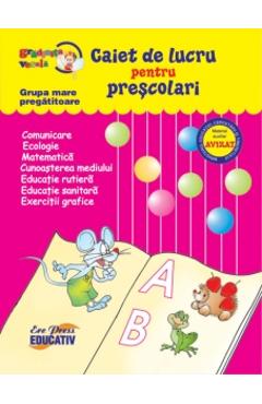 Caiet De Lucru Pentru Prescolari Grupa Mare Pregatitoare