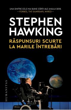 Raspunsuri scurte la marile intrebari - Stephen Hawking