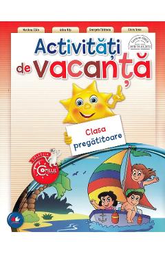 Activitati de vacanta - Clasa pregatitoare - Marilena Calin, Adina Nitu