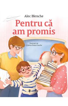Pentru ca am promis - Alec Blenche