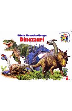 Dinozauri - Silvia Ursache-Brega