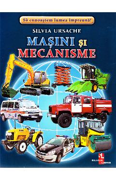 Masini si mecanisme - Cartonase - Silvia Ursache