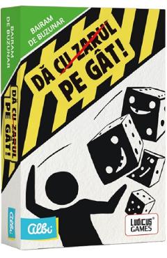 Joc de petrecere: Da (cu zarul) pe gat!