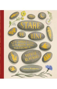 Stare de bine - Sophie Blackall