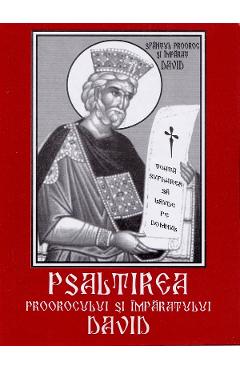 Psaltirea Proorocului si Imparatului David